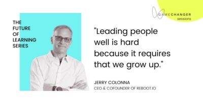 Gamechanger Sessions S2-E1: Jerry Colonna in conversation with Candice Faktor